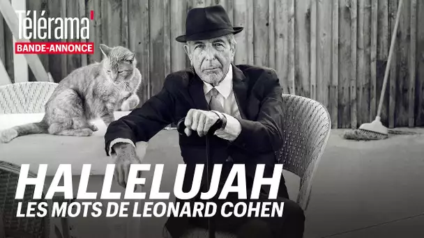 "Hallelujah, les mots de Leonard Cohen" de Dan Geller & Dayna Goldfine - bande-annonce