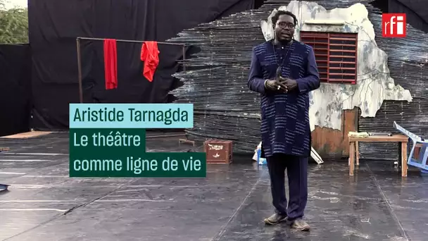 Aristide Tarnagda, le théâtre comme ligne de vie