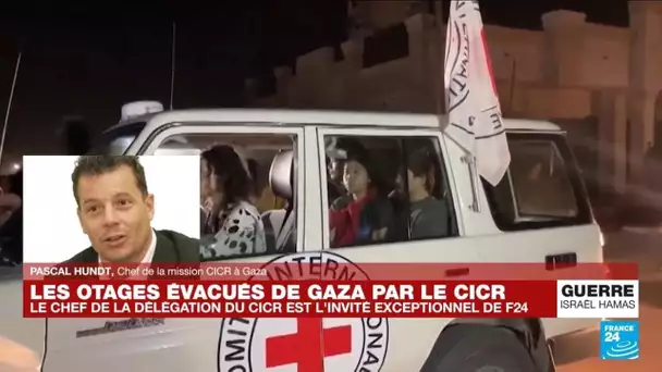 Pascal Hundt, chef de la mission CICR à Gaza  : la libération des otages, un "immense soulagement"