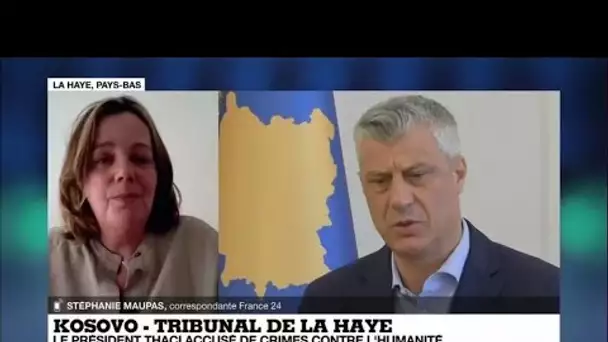 Kosovo - tribunal de La Haye : Hashim Thaci accusé de crimes contre l'humanité
