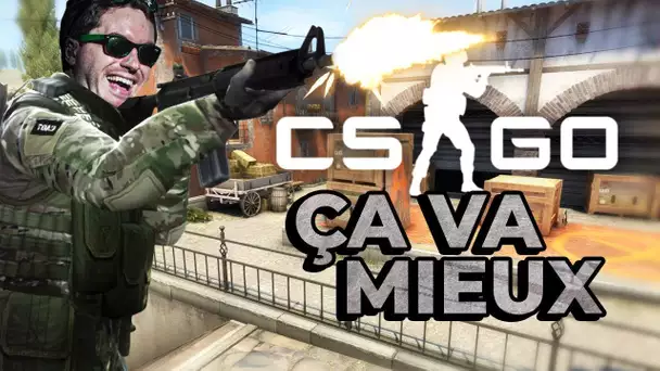 CS:GO : CA VA MIEUX