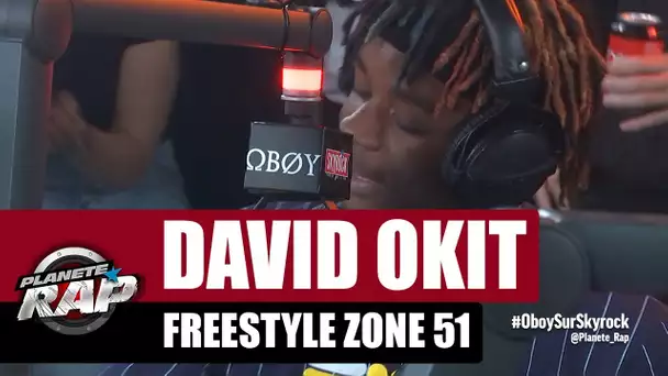 David Okit - Freestyle Zone 51 #PlanèteRap