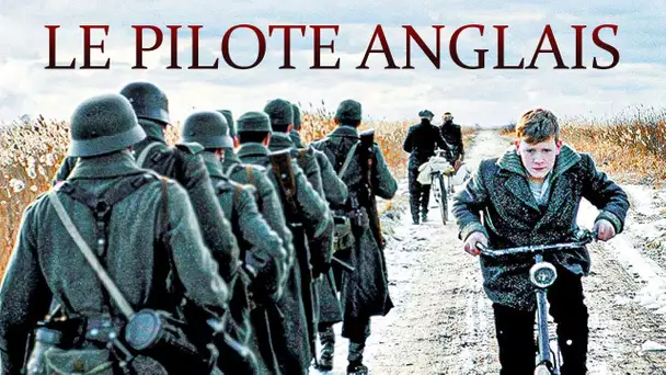 Le Pilote Anglais | Film de guerre complet en français