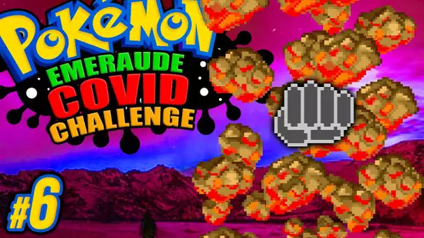 Pokémon EMERAUDE C🅾️VID CHALLENGE #06 - Personne n'apprend Eclate Roc 😱