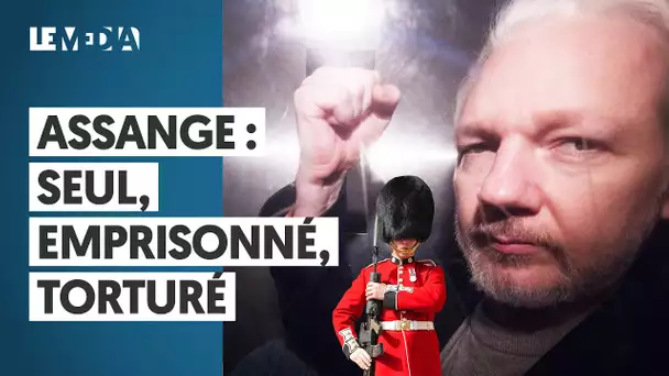 ASSANGE : SEUL, EMPRISONNÉ, TORTURÉ