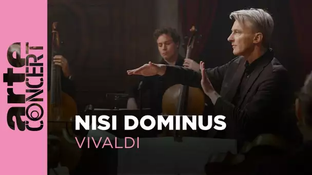 Vivaldi : Nisi Dominus - ARTE Concert
