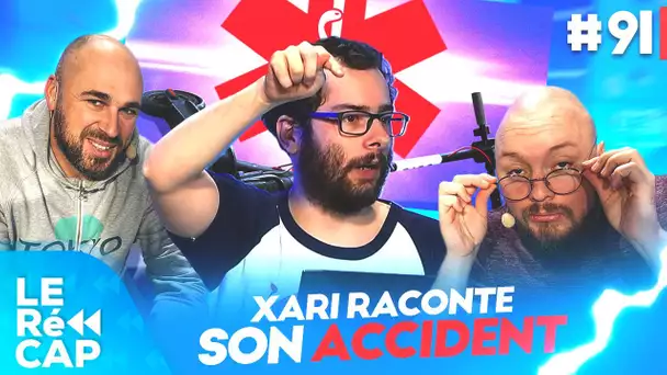 Xari raconte son ACCIDENT 🚑 (choqué et choqués) | LE RéCAP #91