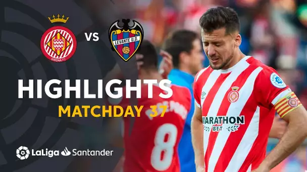 Highlights Girona FC vs Levante UD (1-2)