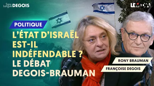 L'ÉTAT D'ISRAËL ET NETANYAHOU SONT-ILS INDÉFENDABLES ? DÉBAT AVEC RONY BRAUMAN