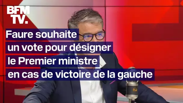 Législatives: Faure veut un vote pour désigner un Premier ministre en cas de victoire de la gauche
