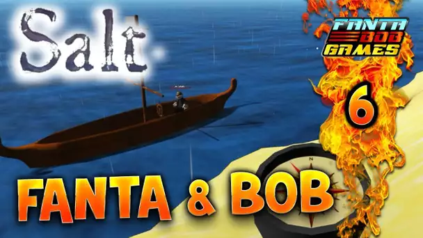 Fanta et Bob dans SALT - Ep.6 - Let&#039;s Play COOP FR