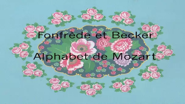 Claude Fonfrède, Dominique Becker - Alphabet de Mozart