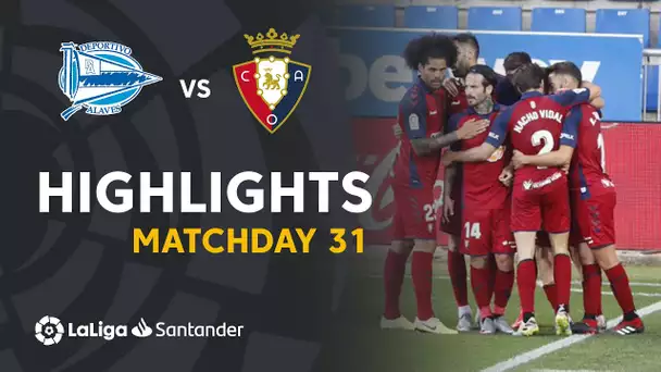 Highlights Deportivo Alavés vs CA Osasuna (0-1)