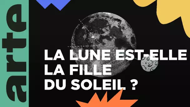 Comprendre la Lune | La Lune et nous (5/5) | ARTE