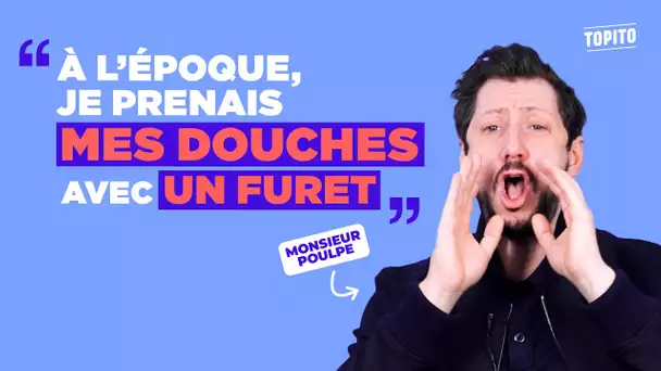 Monsieur Poulpe : "À l'époque, je prenais mes douches avec un furet" | Première fois