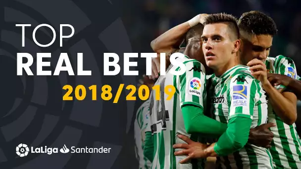 TOP Goles Real Betis LaLiga Santander 2018/2019