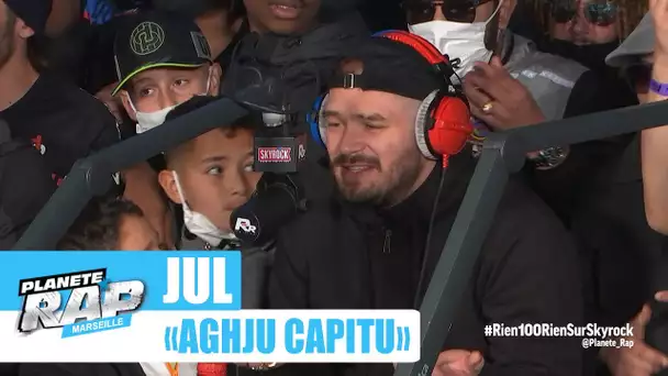 Jul "Aghju capitu" #PlanèteRap