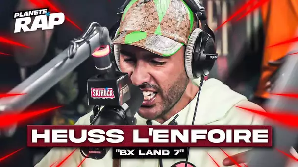 [EXCLU] Heuss L'Enfoiré - BX Land 7 #PlanèteRap