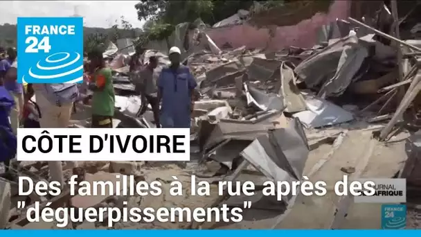 Côte d'Ivoire : vaste opération de "déguerpissements" sans solution de relogement pour les habitants