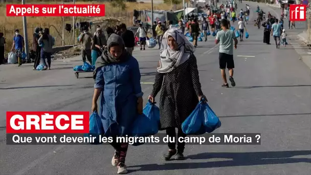 Grèce : que vont devenir les migrants du camp de Moria ?