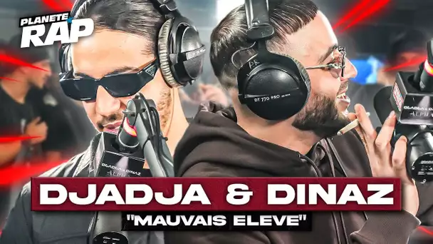 [EXCLU] Djadja & Dinaz - Mauvais élève #PlanèteRap