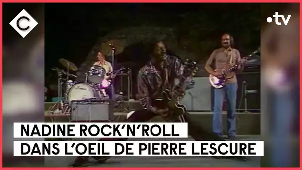 Nadine rock’n’roll  - L’Oeil de Pierre - C à Vous - 09/06/2023