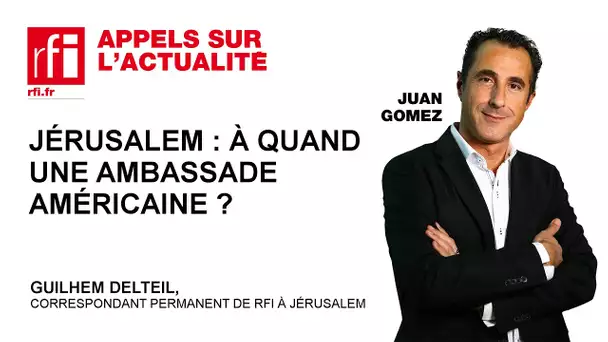 Jérusalem : à quand une ambassade américiane ?