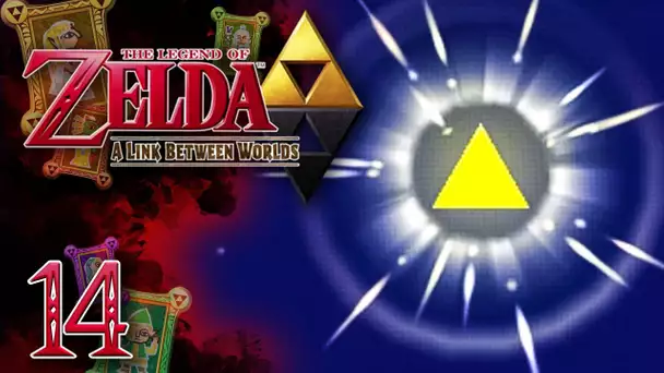 Zelda Between Worlds #14 : A NOUS LA TRIFORCE ! 🖼️