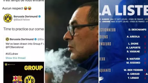 Le troll de Dortmund au Barca apres le tirage LDC, Deschamps tacle rabiot, Alexis sanchez a l'inter