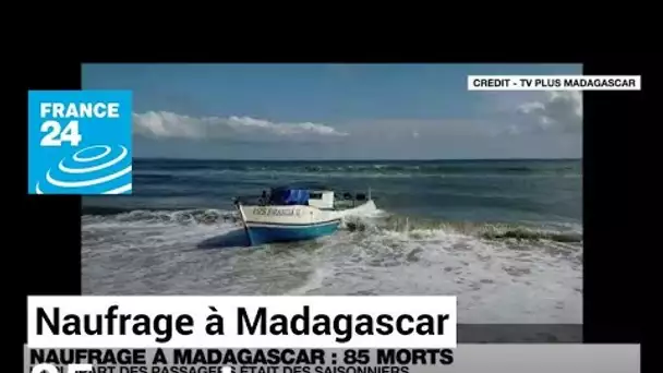 Naufrage à Madagascar : au moins 85 morts, la plupart des passagers était des saisonniers