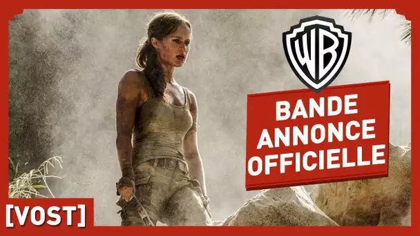 Tomb Raider - Bande Annonce Officielle (VOST) - Alicia Vikander