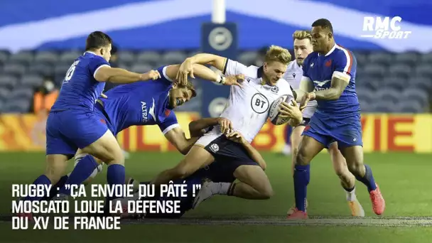 Rugby : "Ça envoie du pâté !" Moscato loue la défense du XV de France