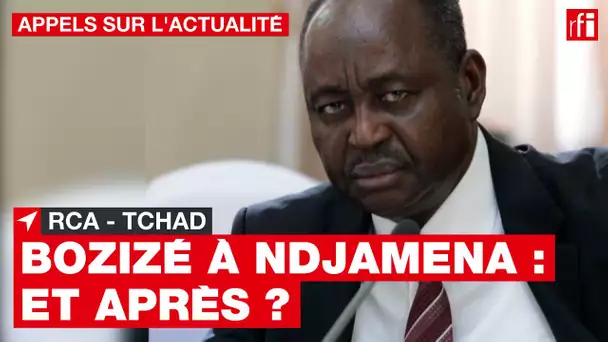 RCA - Tchad : l'ex-président François Bozizé se trouve à Ndjamena • RFI