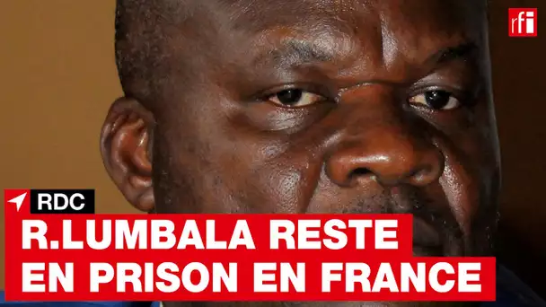 France: le Congolais Roger Lumbala reste en prison dans l’attente de son jugement