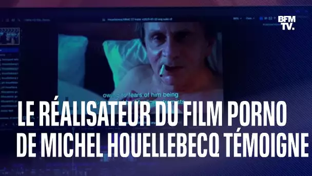 LIGNE ROUGE - Le témoignage du réalisateur du film porno dans lequel joue Michel Houellebecq
