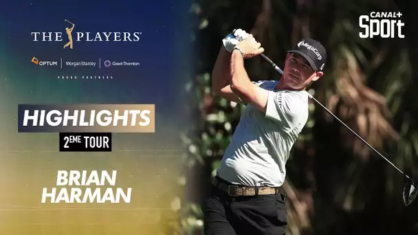 Highlights Brian Harman : The Players - 2ème tour