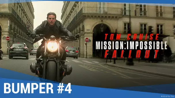 MISSION : IMPOSSIBLE - FALLOUT - Bumper Bike [maintenant en vidéo]