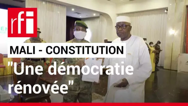 Nouvelle Constitution au Mali : "Une démocratie rénovée" dit Assimi Goïta • RFI