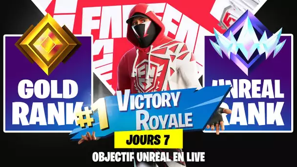 |RANKED OBJECTIF UNREAL| TOP 1, ON TRYHARD LES NIVEAUX | LES 100 JOURS DE STREAM #4 !