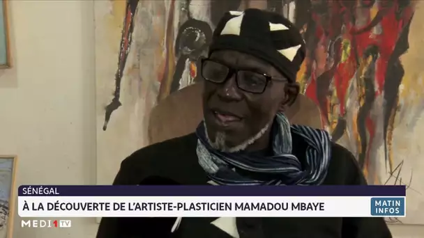 Sénégal : À la découverte de l´artiste-plasticien Mamadou Mbaye