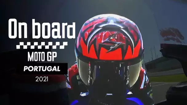 ON BOARD MotoGP - Grand Prix du Portugal 2021