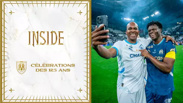 🎥 INSIDE 125 ANS | Au coeur de la célébrations des 125 ans de l'OM