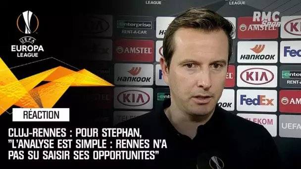Rennes-Cluj : Pour Stéphan, "l'analyse est simple : Rennes n'a pas su saisir ses opportunités"