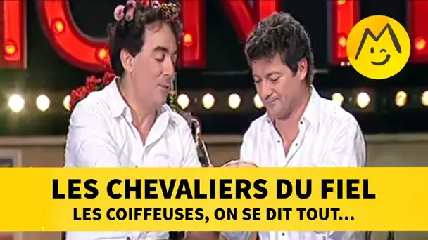 Les Chevaliers du Fiel : les coiffeuses, on se dit tout...