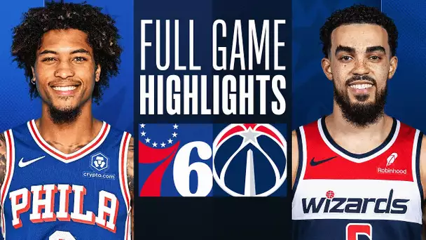 76ERS at WIZARDS | FULL GAME HIGHLIGHTS | February 10, 2024