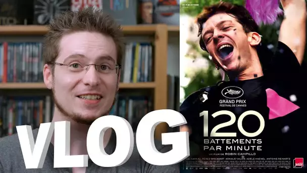 Vlog - 120 Battements par Minute