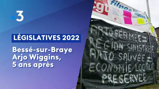 Législatives 2022 : Bessé-sur-Braye Arjo Wiggins, 5 ans après