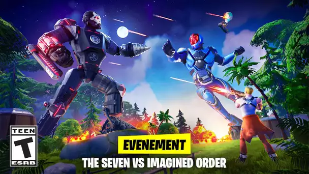 FORTNITE LIVE EVENT : THE SEVEN VS IMAGINED ORDER !