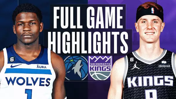 TIMBERWOLVES at KINGS | FULL GAME HIGHLIGHTS | March 4, 2023