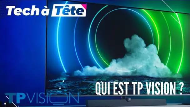 Tech à Tête : qui est TP Vision ?